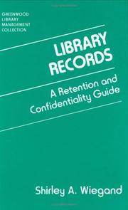 Library records a retention and confidentiality guide