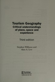 Tourism geography critical understandings of place, space and experience
