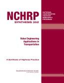 Value engineering applications in transportation a synthesis of highway practice