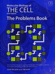 Molecular biology of the cell the problems book