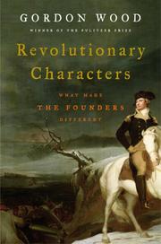 Revolutionary characters what made the founders different