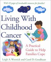 Living with childhood cancer a practical guide to help parents cope