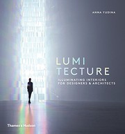 Lumitecture illuminating interiors for designers & architects