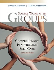 Social work with groups comprehensive practice and self-care